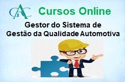 Curso de Gestor do Sistema de Gestão da Qualidade Automotiva