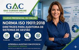 Curso da Norma ISO 19011:2018 - Diretrizes para Auditoria de Sistemas de Gestão
