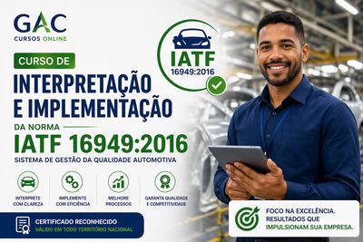 Curso de Interpretação e Implementação da Norma IATF 16949:2016 