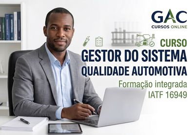 Curso de Gestor do Sistema de Gestão da Qualidade Automotiva