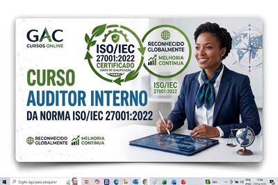 Curso Auditor Interno Norma ISO/IEC 27001:2022  - Com base na ISO 19011:2018
