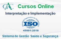 Curso de Interpretação e Implementação da Norma ISO 45001:2018 