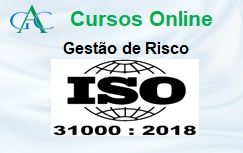 Curso Norma ISO 31000:2018 - Gestão de Riscos