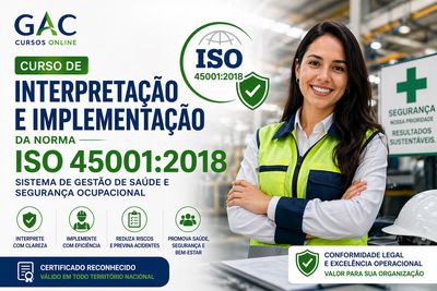 Curso de Interpretação e Implementação da Norma ISO 45001:2018 