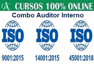 Auditor IS0 9001:2015 - ISO 14001:2015 – ISO 45001:2018. Com base na ISO 19011:2018