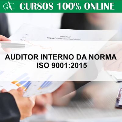 Auditor Interno da ISO 9001:2015 Com base na ISO 19011:2018