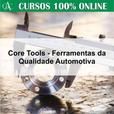 Core Tools - Ferramentas da Qualidade Automotiva