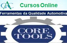 Curso do Core Tools - Ferramentas da Qualidade Automotiva
