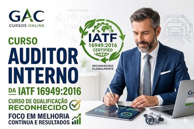 Curso Auditor Interno da IATF 16949:2016 - Com base na ISO 19011:2018