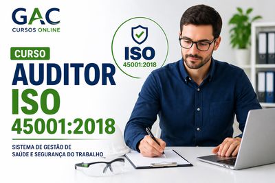 Curso Auditor Interno da Norma ISO 45001:2018 - Com base na ISO 19011:2018