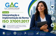 Curso de Interpretação e Implementação da Norma ISO 37001:2017 