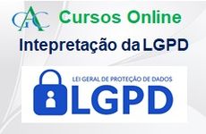 Curso LGPD: Lei Geral de Proteção de Dados - Interpretação  e Implementação 
