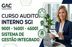 Curso Auditor Interno Sistema de Gestão Integrado - SGI